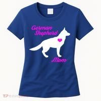 Ger Shepherd Mom Gift Ger Shepherd Dog Cute Gift Women's T-Shirt thumb 0