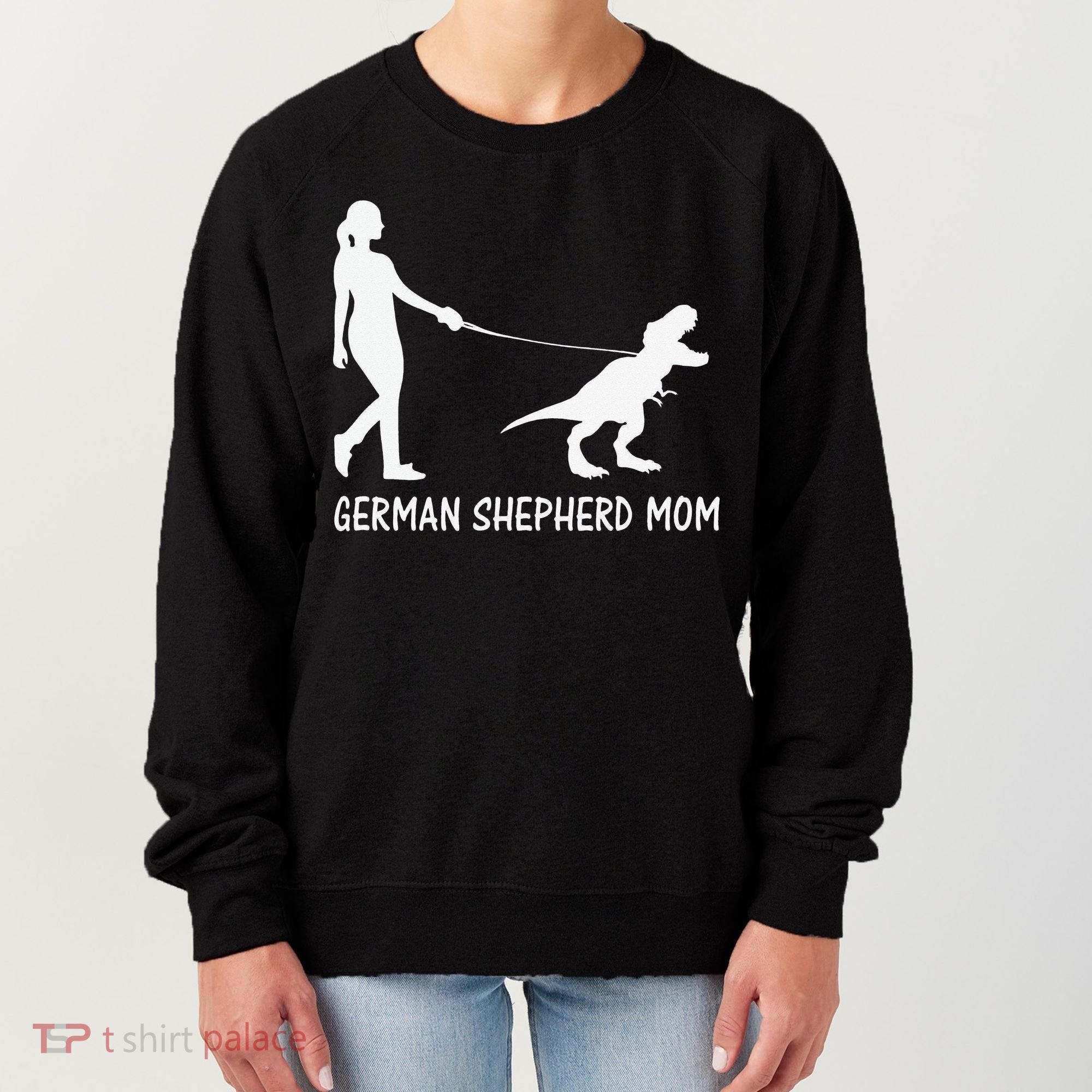 German Shepherd Mom Dinosaur GSD Owners Trex Mother Women's Sweatshirt