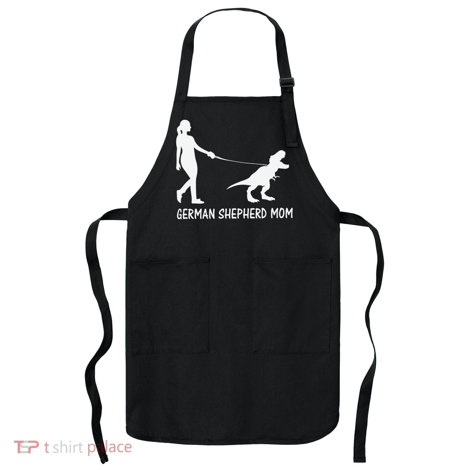 German Shepherd Mom Dinosaur GSD Owners Trex Mother Apron