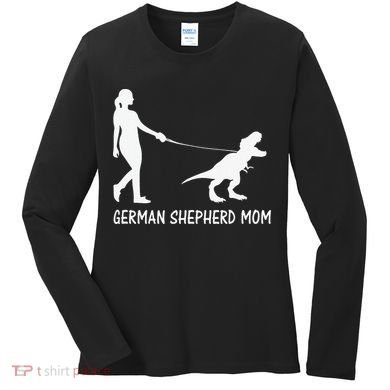 German Shepherd Mom Dinosaur GSD Owners Trex Mother Women's Long Sleeve Shirt