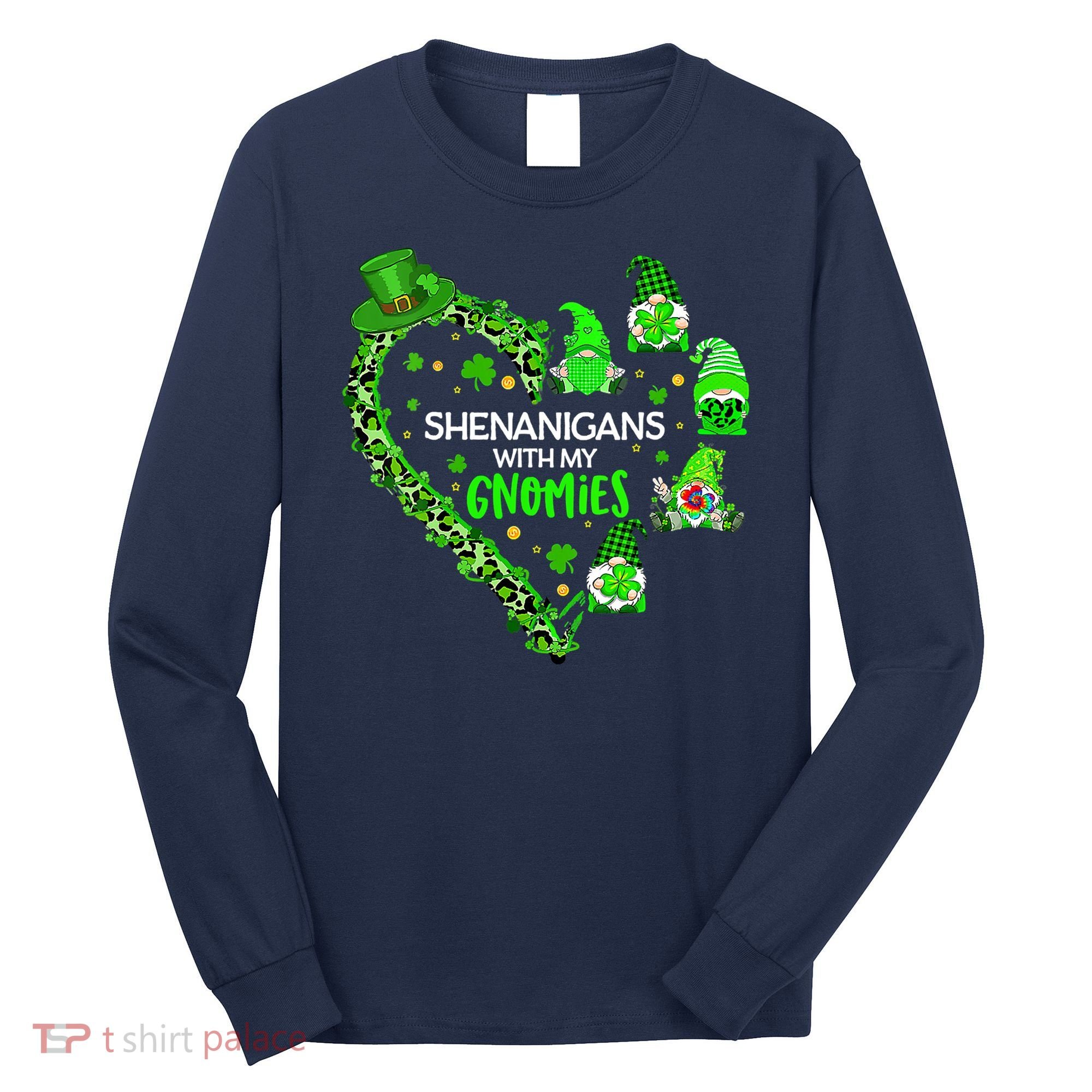 Gnome St Patrick's Day Shenanigans With My Gnomies Shamrock Long Sleeve Shirt