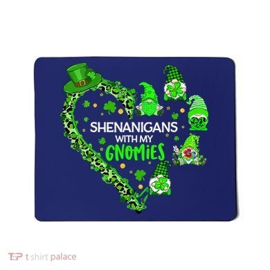 Gnome St Patrick's Day Shenanigans With My Gnomies Shamrock Mousepad