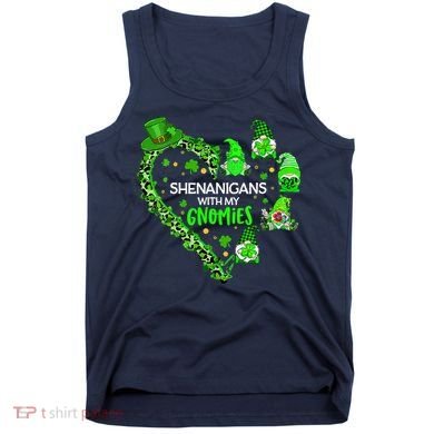 Gnome St Patrick's Day Shenanigans With My Gnomies Shamrock Tank Top