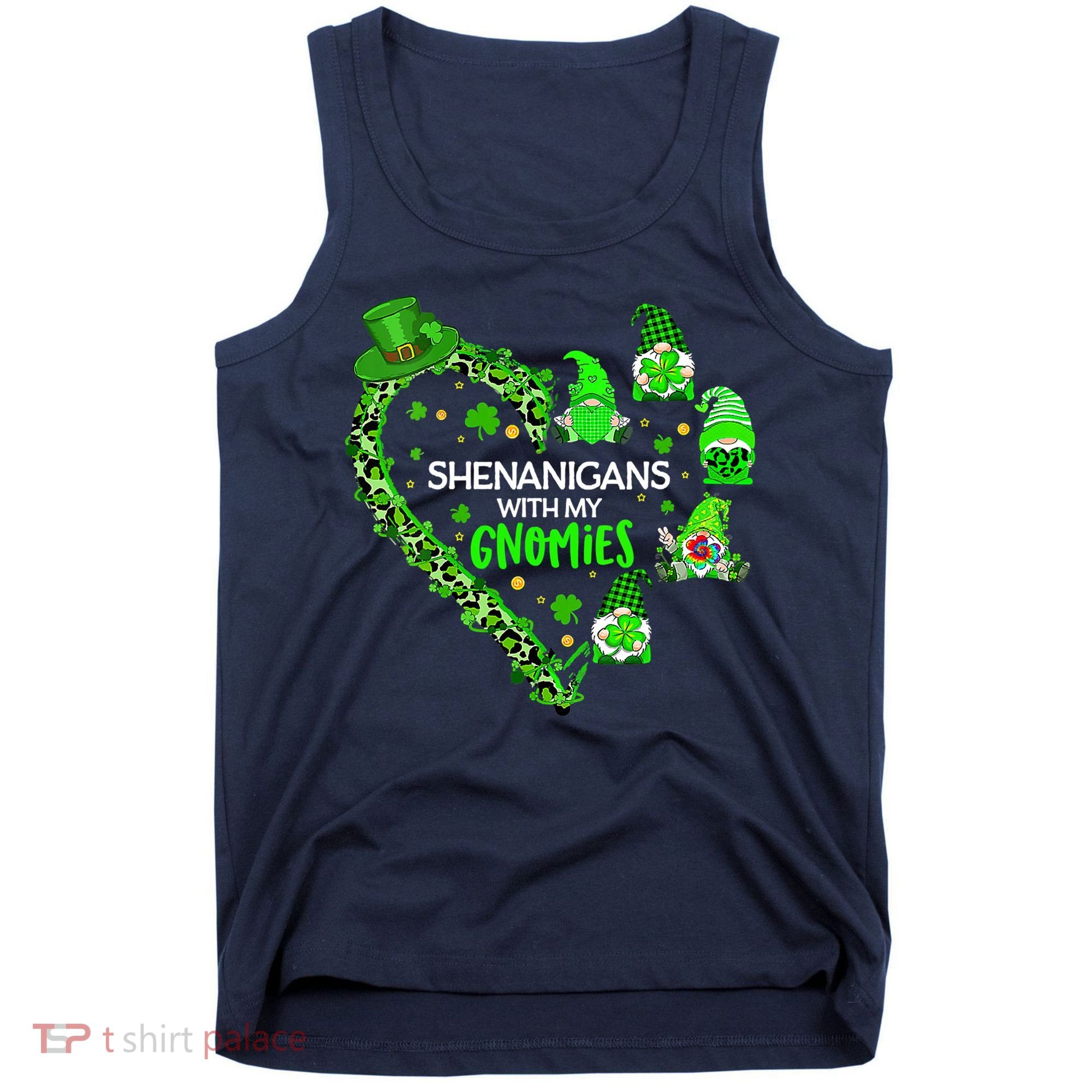 Gnome St Patrick's Day Shenanigans With My Gnomies Shamrock Tank Top