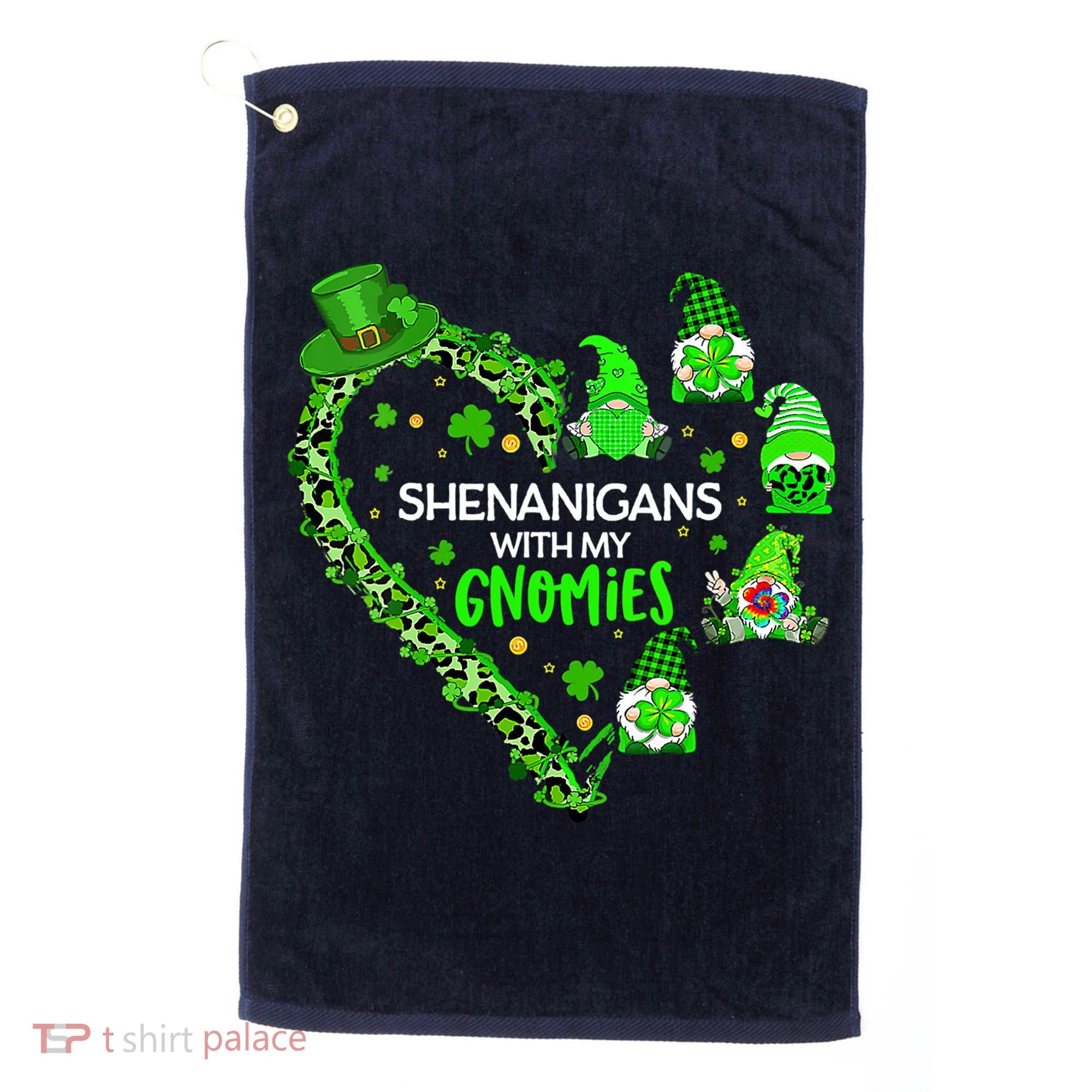 Gnome St Patrick's Day Shenanigans With My Gnomies Shamrock Golf Towel