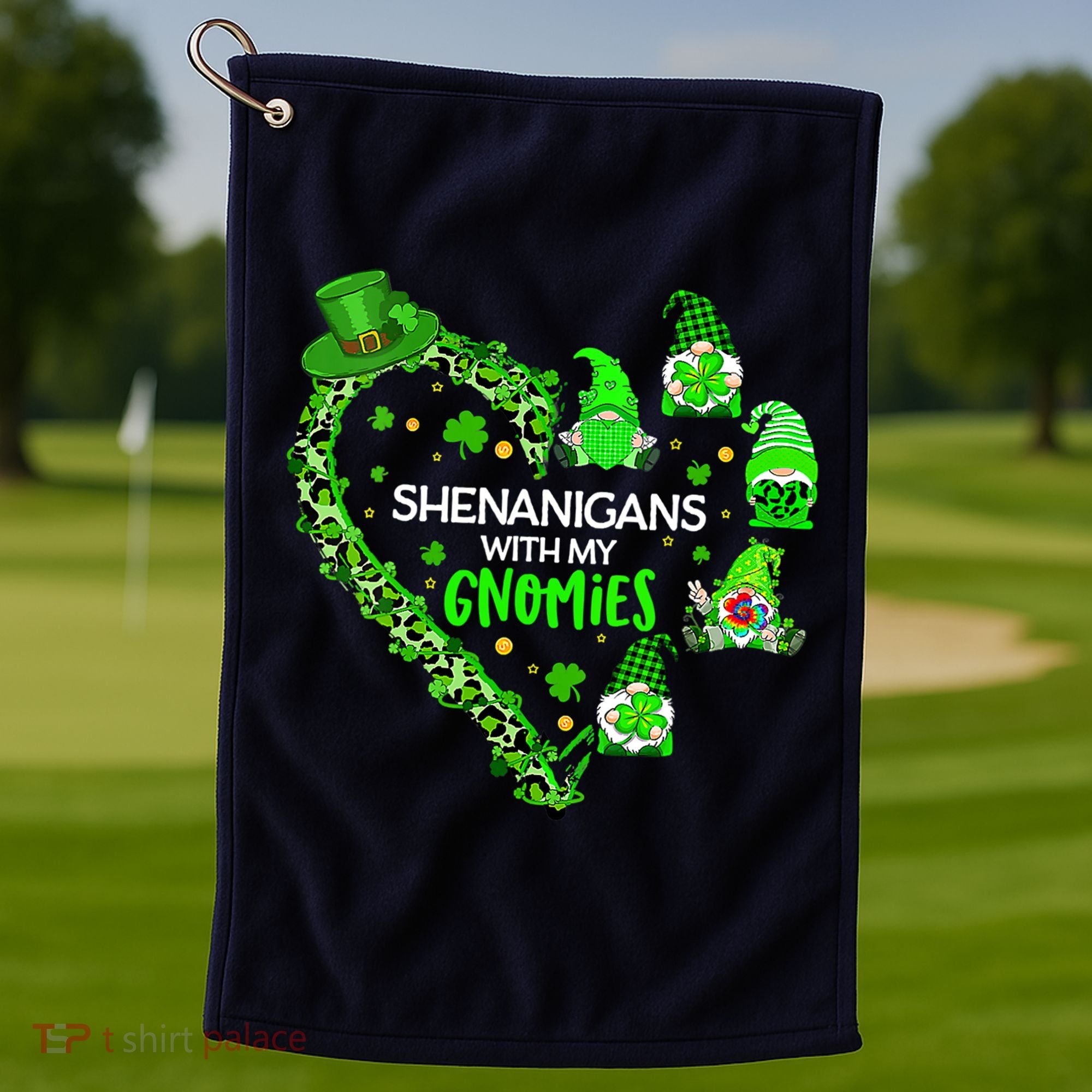 Gnome St Patrick's Day Shenanigans With My Gnomies Shamrock Golf Towel