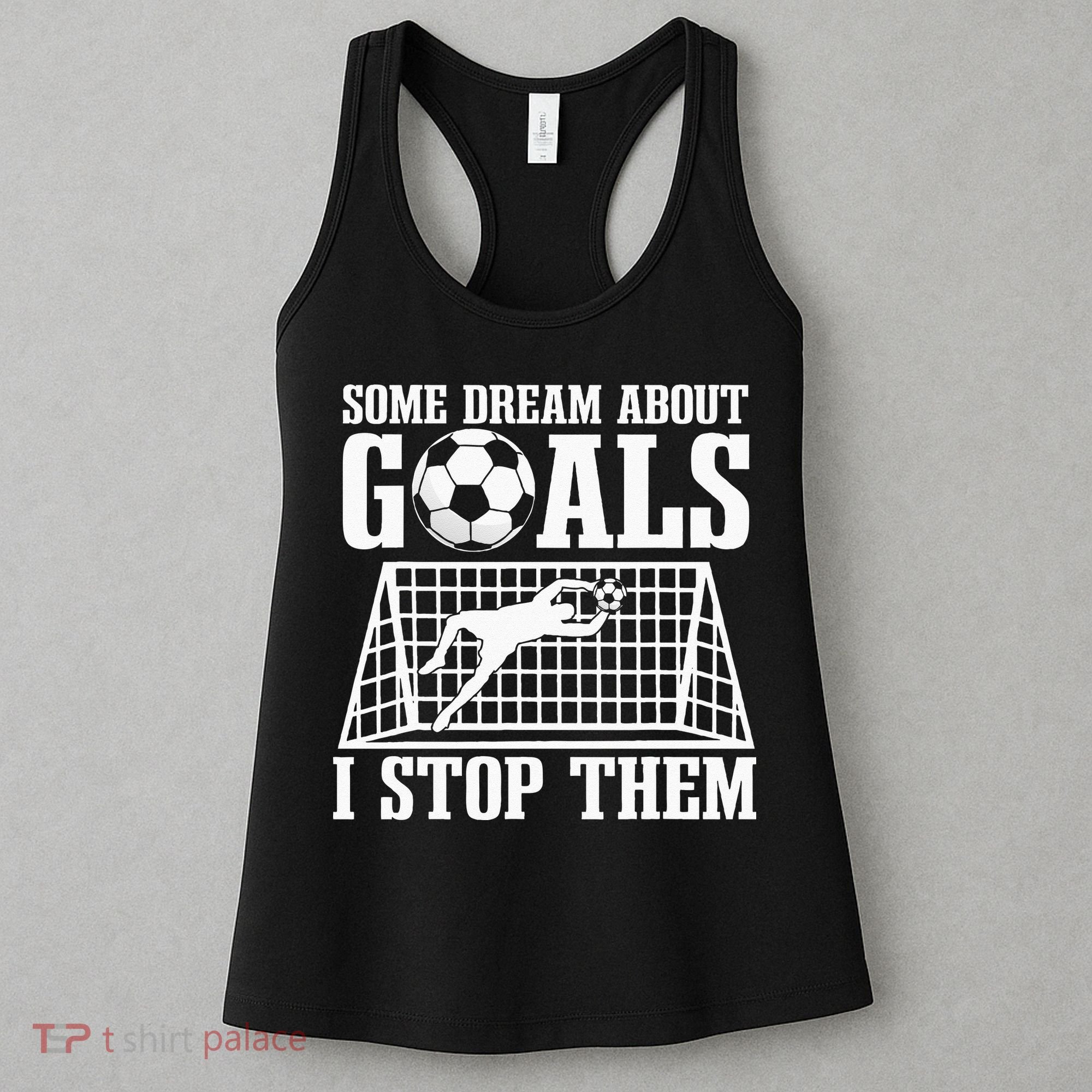 Goalie Soccer Player Goalkeeper Team Keeper Sport Goaltender Women's Tank Top