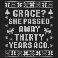 Grace She Passed Away Thirty Years Ago Women's Sweatshirt thumb 2