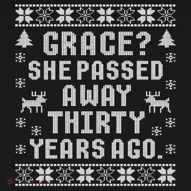 Grace She Passed Away Thirty Years Ago Button