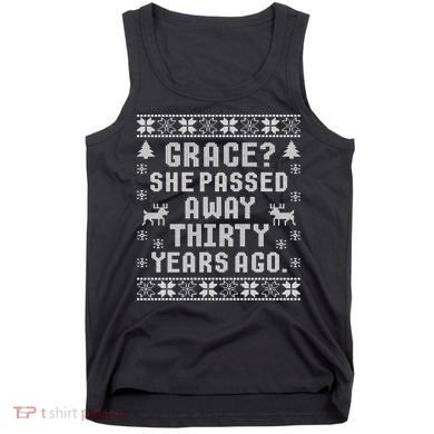 Grace She Passed Away Thirty Years Ago Tank Top