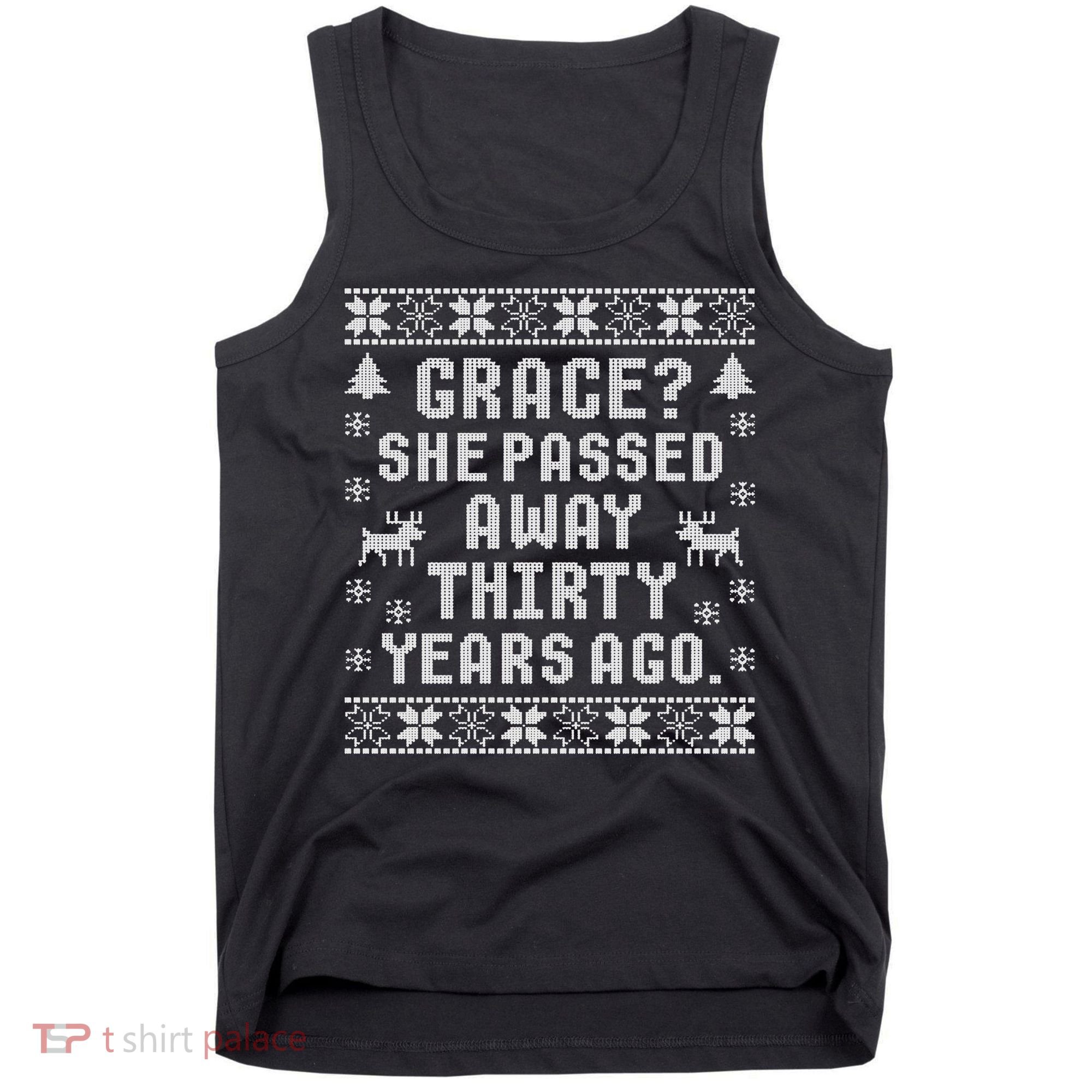 Grace She Passed Away Thirty Years Ago Tank Top