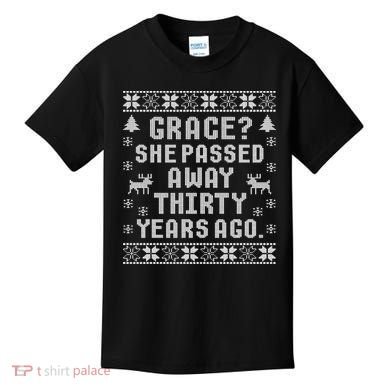 Grace She Passed Away Thirty Years Ago Kids T-Shirt