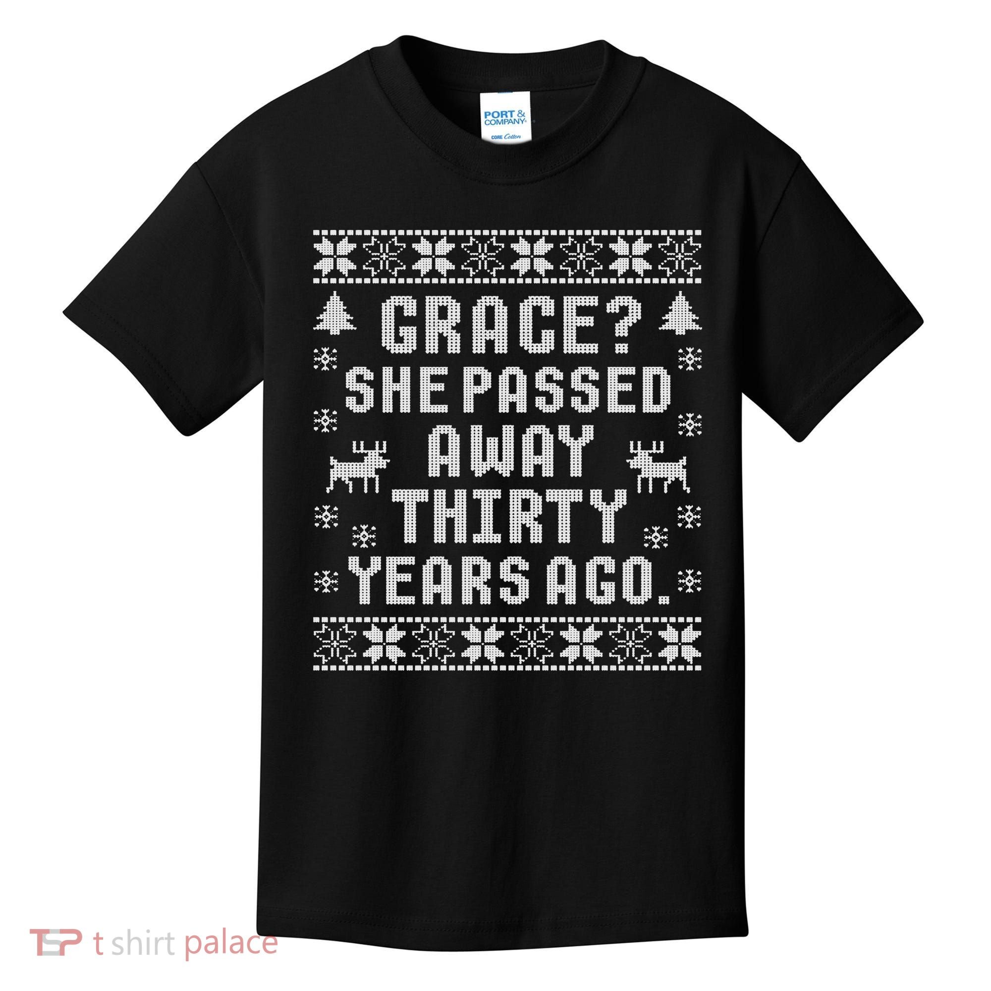 Grace She Passed Away Thirty Years Ago Kids T-Shirt