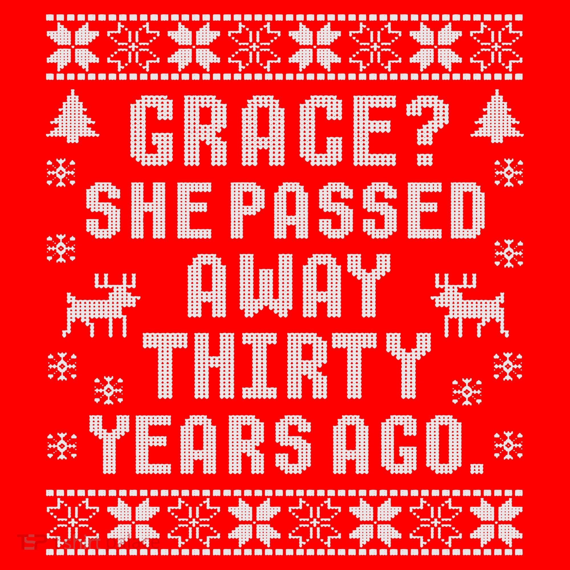 Grace She Passed Away Thirty Years Ago Santa Hat