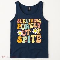 Groovy Surviving Purely Out Of Spite A Humorous Funny Joke Tank Top thumb 2