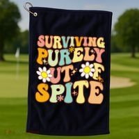 Groovy Surviving Purely Out Of Spite A Humorous Funny Joke Golf Towel thumb 1