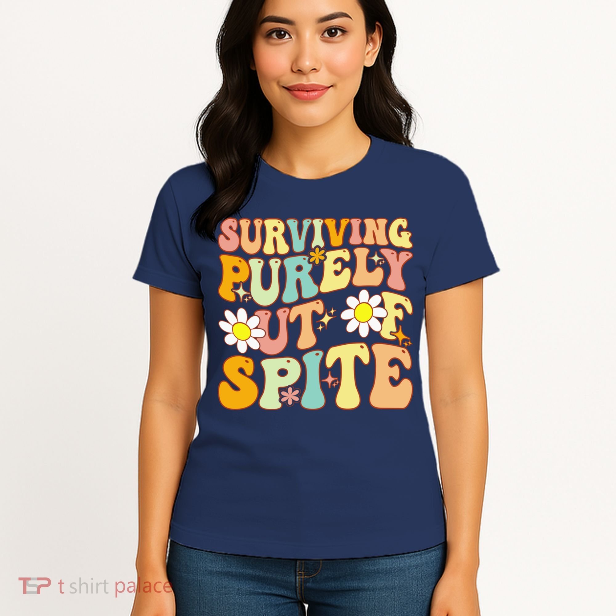 Groovy Surviving Purely Out Of Spite A Humorous Funny Joke Women's T-Shirt