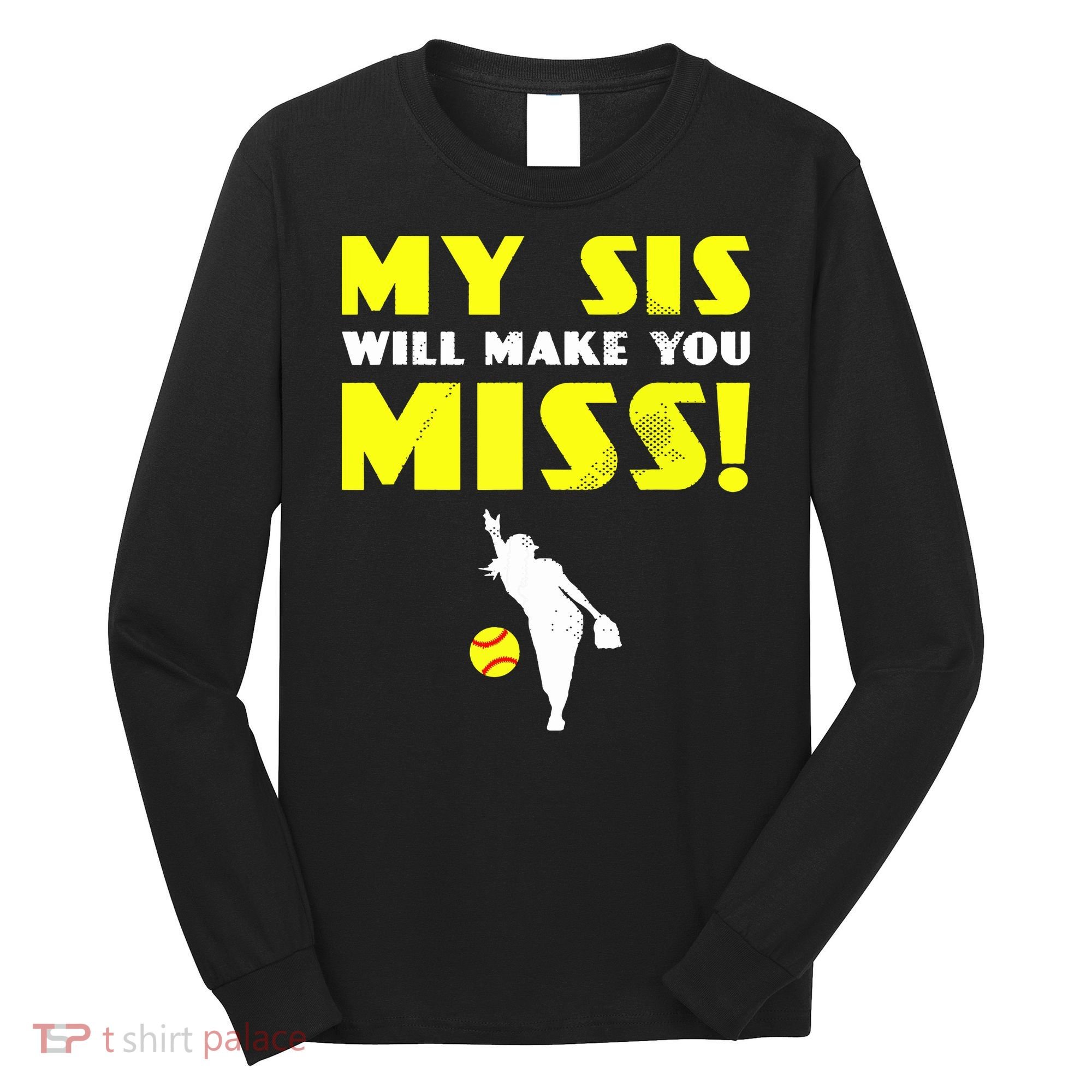 Girl Softball Pitcher Sister Brother Funny Long Sleeve Shirt