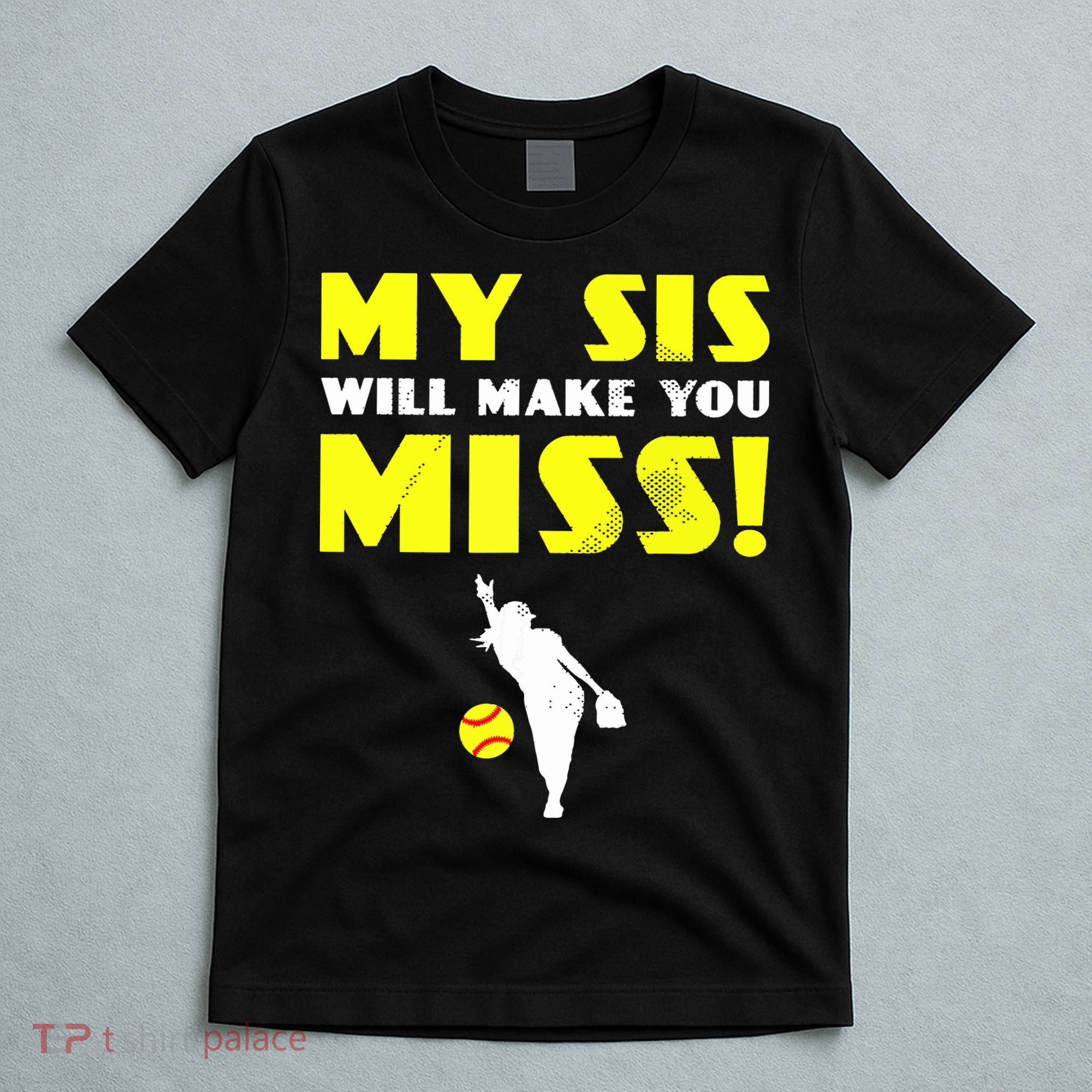 Girl Softball Pitcher Sister Brother Funny T-Shirt