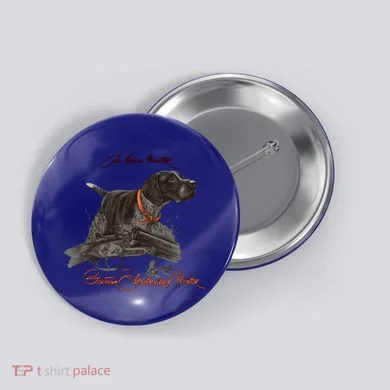 Ger Shorthaired Pointer Meaningful Gift A Born Hunter! Cute Gift Button