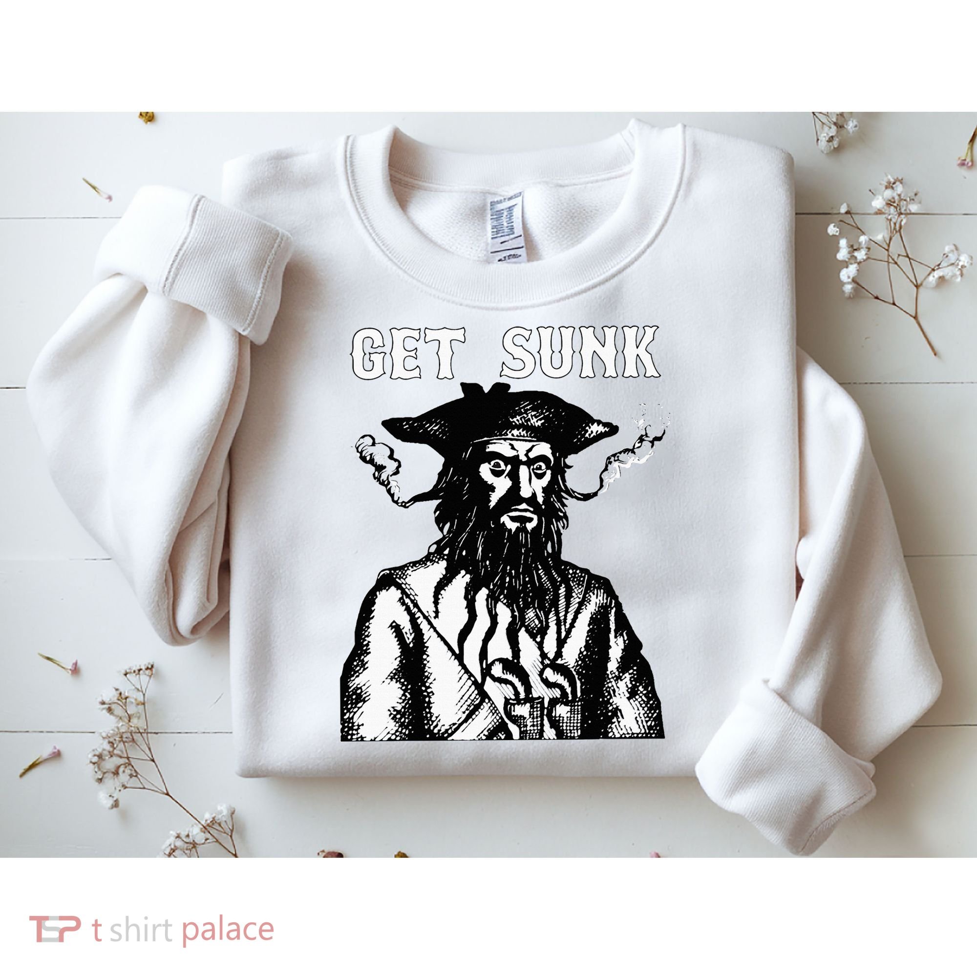 Get Sunk Pirate Sea Thieves Of Oceans Sweatshirt