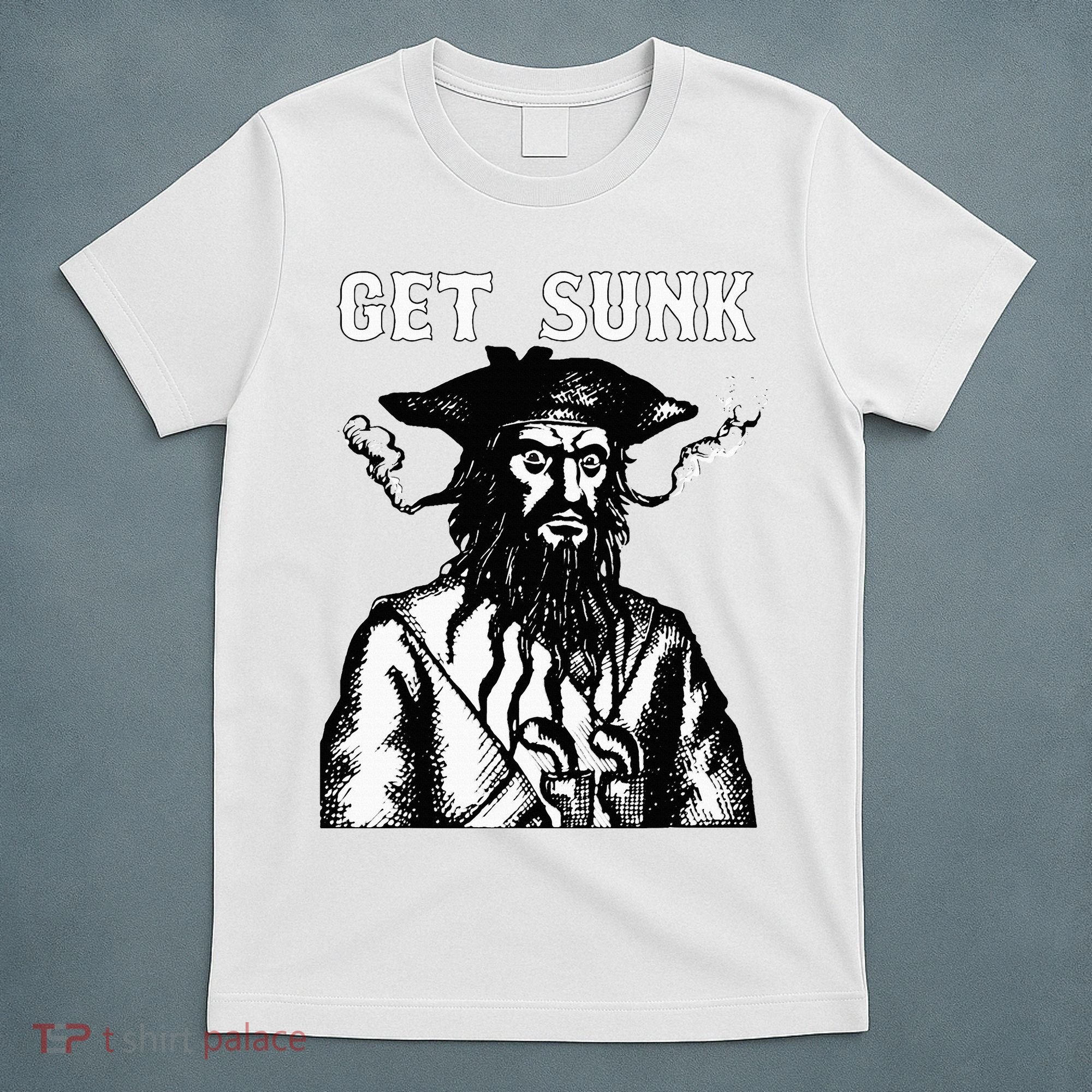Get Sunk Pirate Sea Thieves Of Oceans T-Shirt