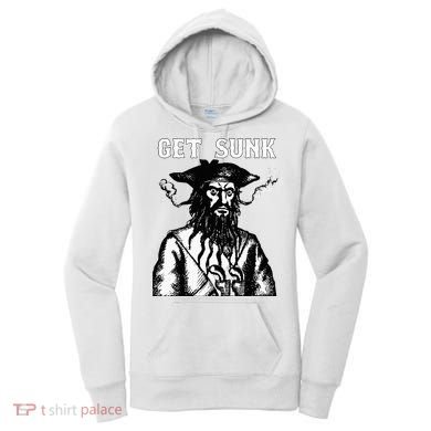 Get Sunk Pirate Sea Thieves Of Oceans Women's Hoodie