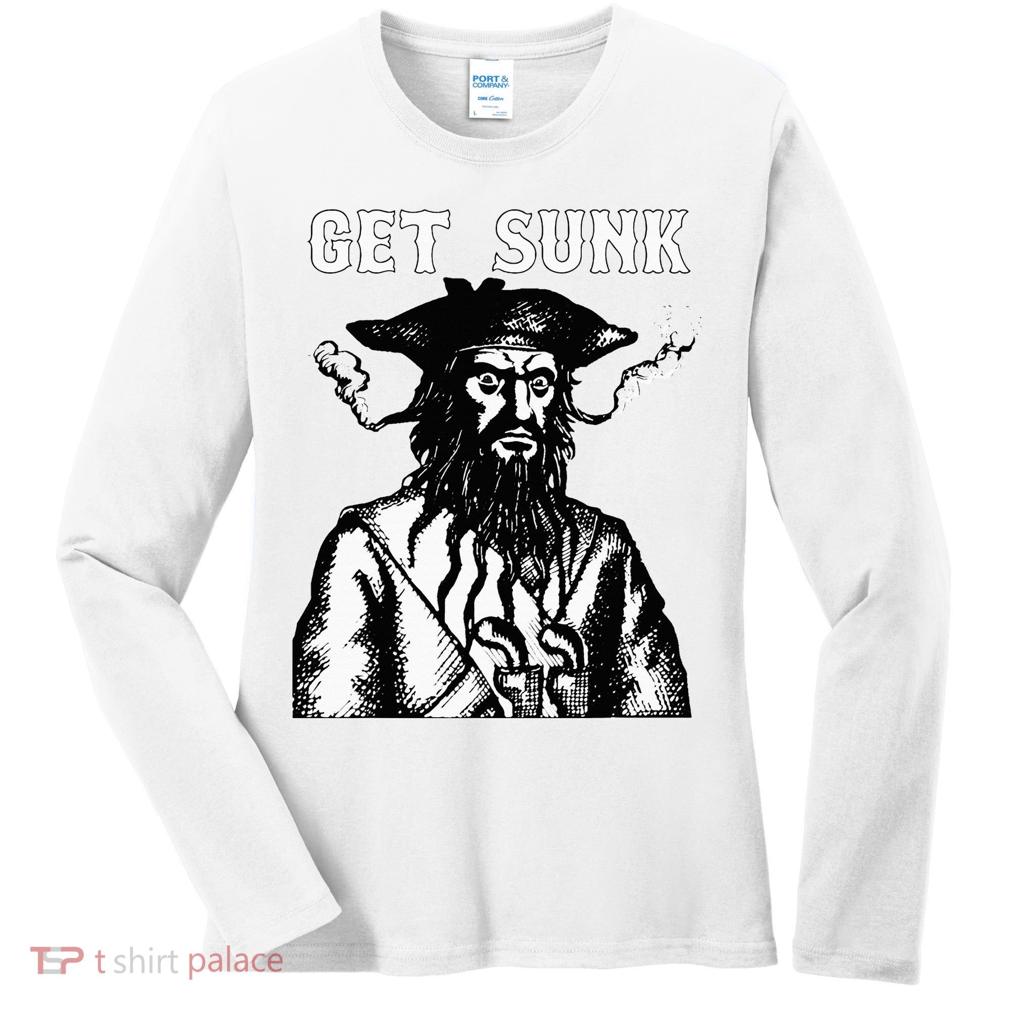 Get Sunk Pirate Sea Thieves Of Oceans Women's Long Sleeve Shirt