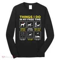 German Shorthair Pointer Gsp Life Long Sleeve Shirt thumb 0