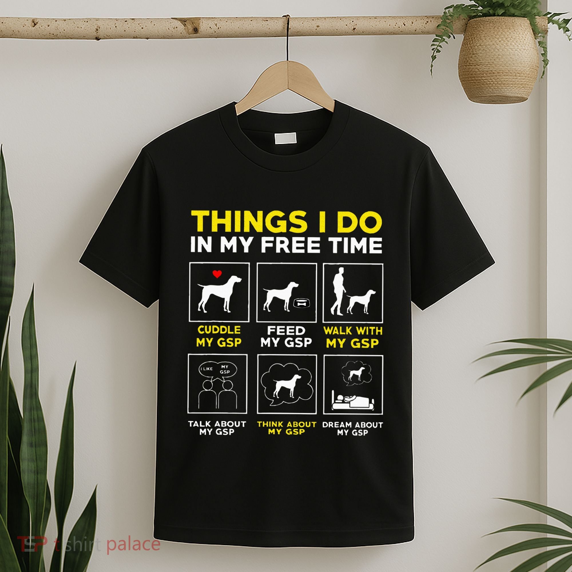 German Shorthair Pointer Gsp Life T-Shirt
