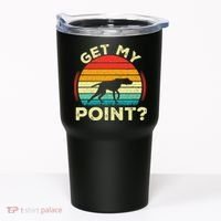 German Shorthaired Pointer Get My Point Gsp Dog Tumbler thumb 0