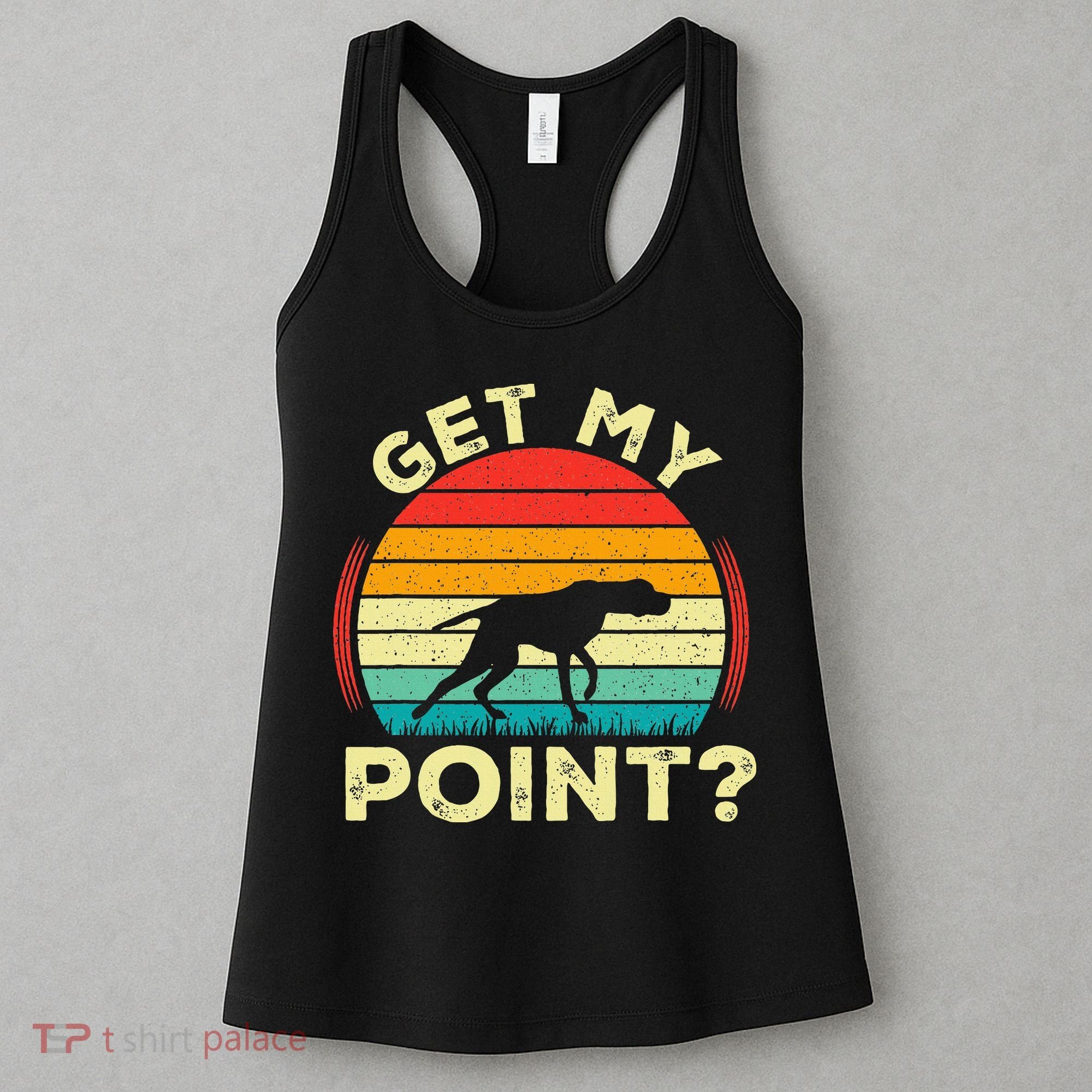 German Shorthaired Pointer Get My Point Gsp Dog Women's Tank Top