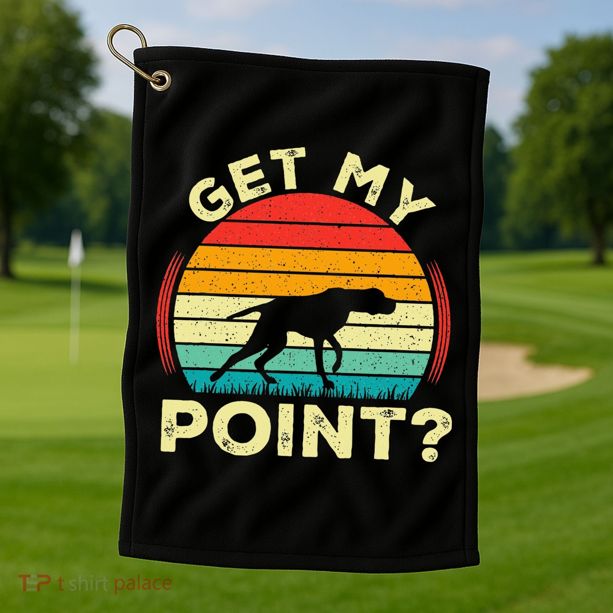 German Shorthaired Pointer Get My Point Gsp Dog Golf Towel