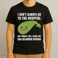 Gallbladder Surgery Removal Recovery T-Shirt thumb 3