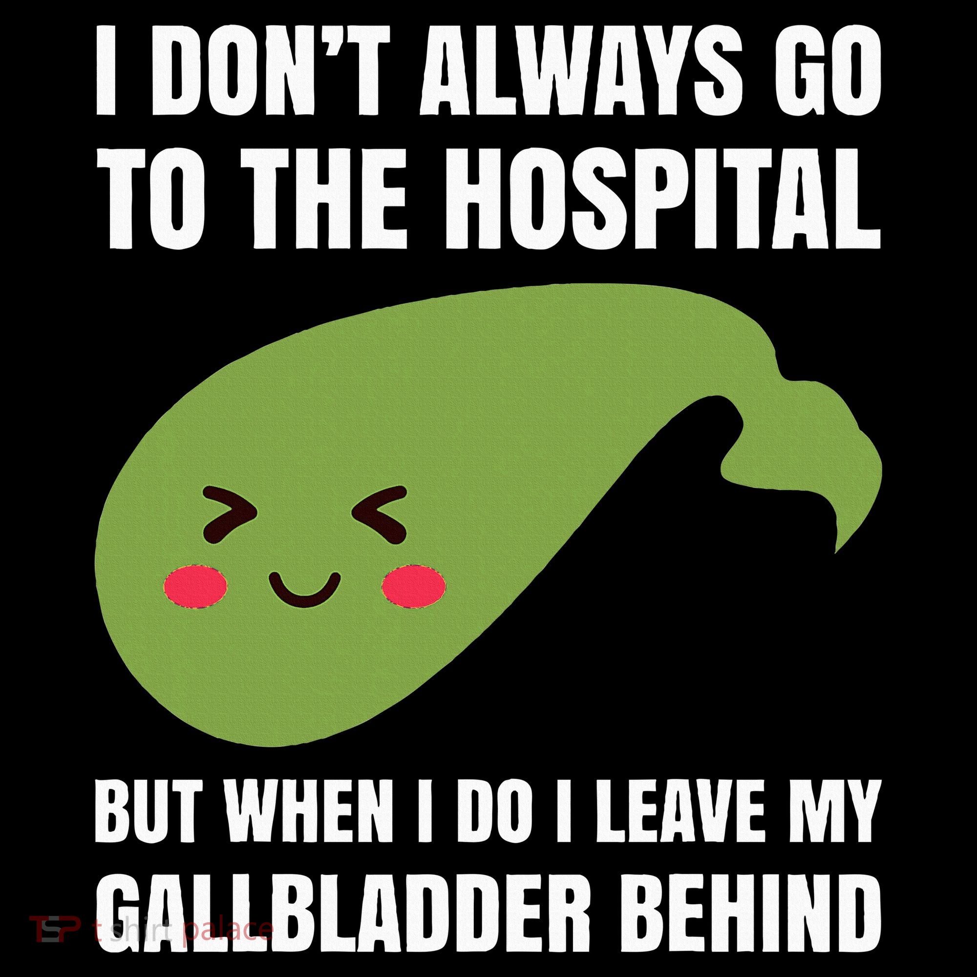 Gallbladder Surgery Removal Recovery T-Shirt