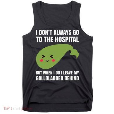 Gallbladder Surgery Removal Recovery Tank Top