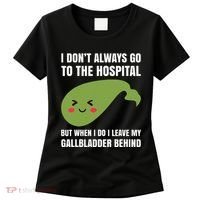 Gallbladder Surgery Removal Recovery Women's T-Shirt thumb 0