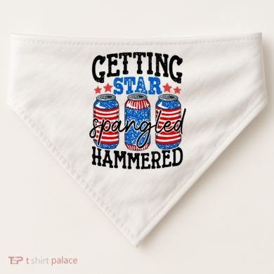 Getting Star Spangled Hammered Funny 4th Of July Patriotic Meaningful Gift USA-Made Doggie Bandana