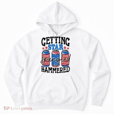 Getting Star Spangled Hammered Funny 4th Of July Patriotic Meaningful Gift Hoodie