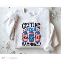 Getting Star Spangled Hammered Funny 4th Of July Patriotic Meaningful Gift Sweatshirt thumb 2