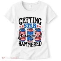 Getting Star Spangled Hammered Funny 4th Of July Patriotic Meaningful Gift Women's T-Shirt thumb 0