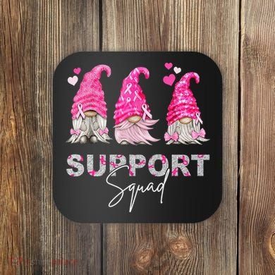 Gnome Support Squad Breast Cancer Coaster