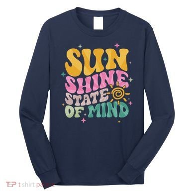 Groovy Sunshine State Of Mind Summer Break Vacation Long Sleeve Shirt