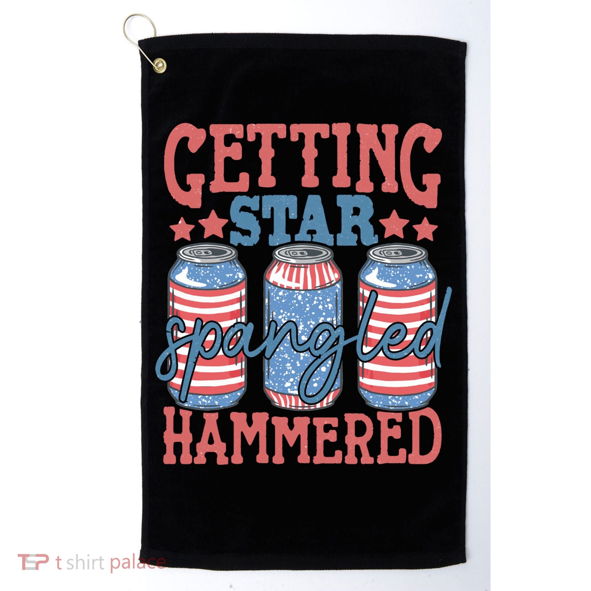 Getting Star Spangled Hammered 4th Of July Retro Style Beer Gift Golf Towel