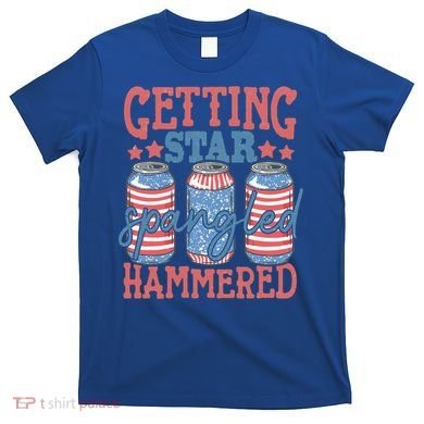 Getting Star Spangled Hammered 4th Of July Retro Style Beer Gift T-Shirt