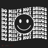 Groovy Style Smile Face Do Milfs Not Drugs Tumbler thumb 3
