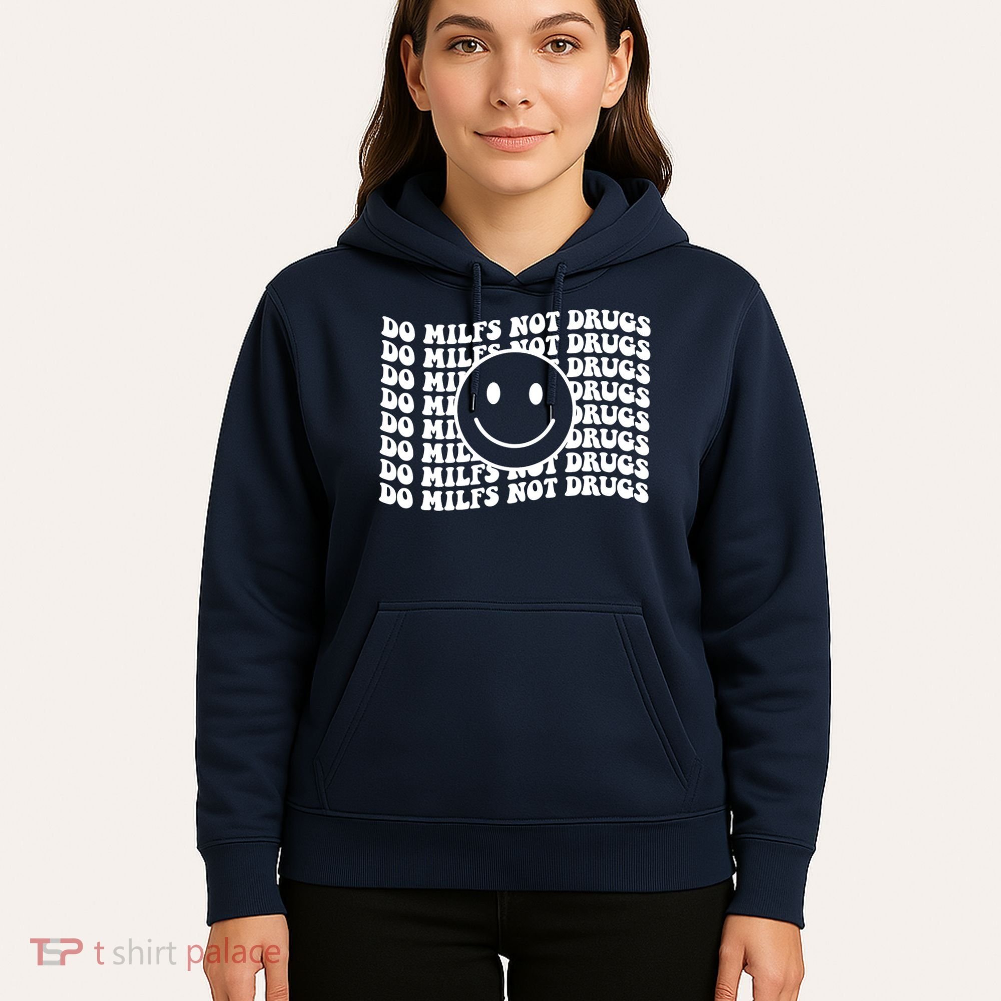 Groovy Style Smile Face Do Milfs Not Drugs Hoodie