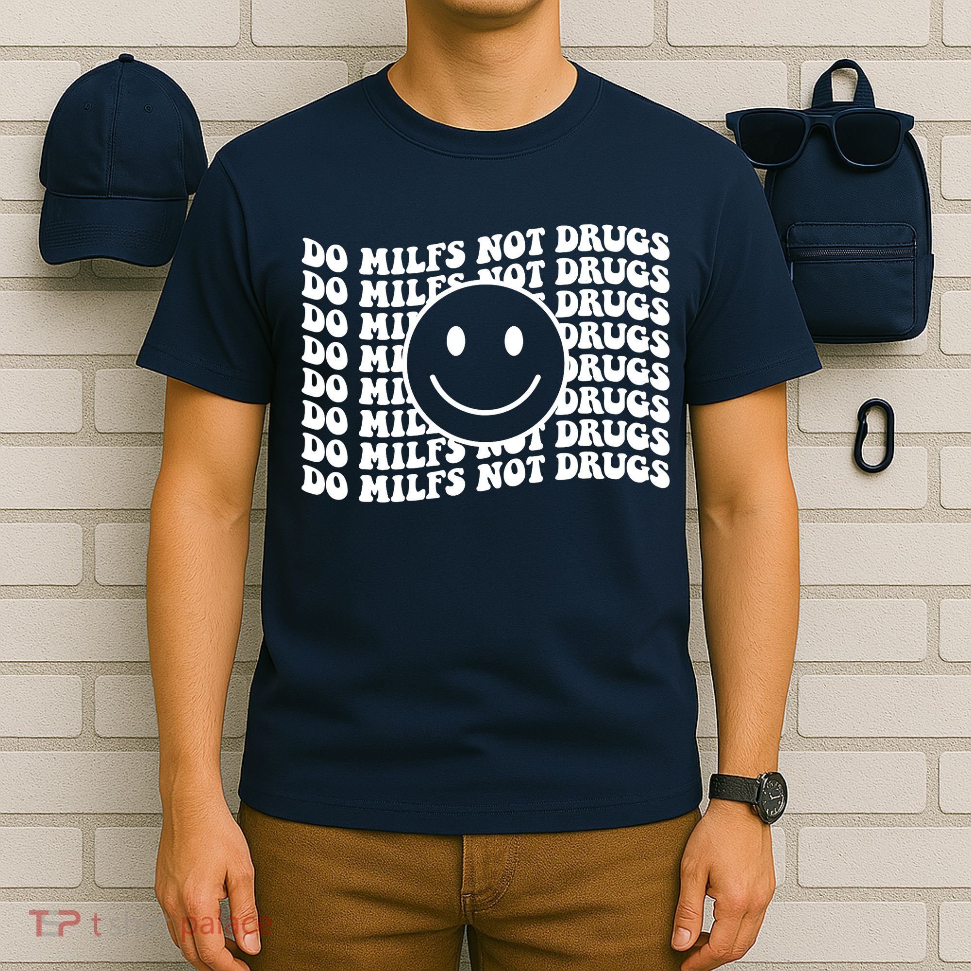 Groovy Style Smile Face Do Milfs Not Drugs T-Shirt