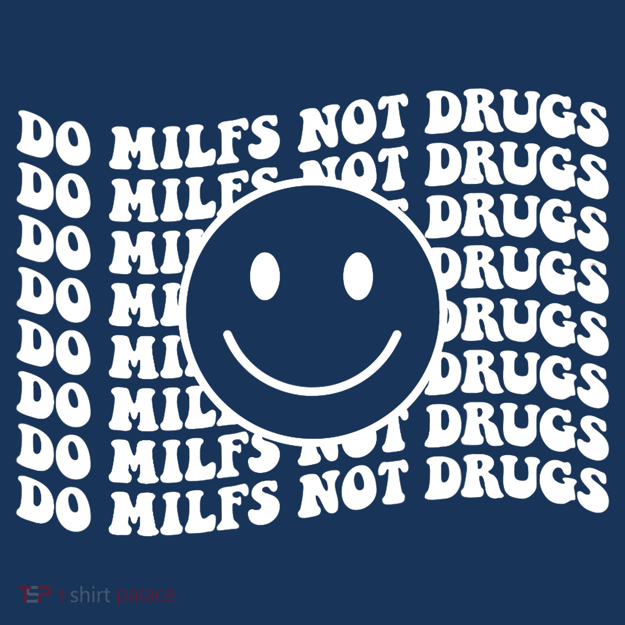 Groovy Style Smile Face Do Milfs Not Drugs Women's Tank Top