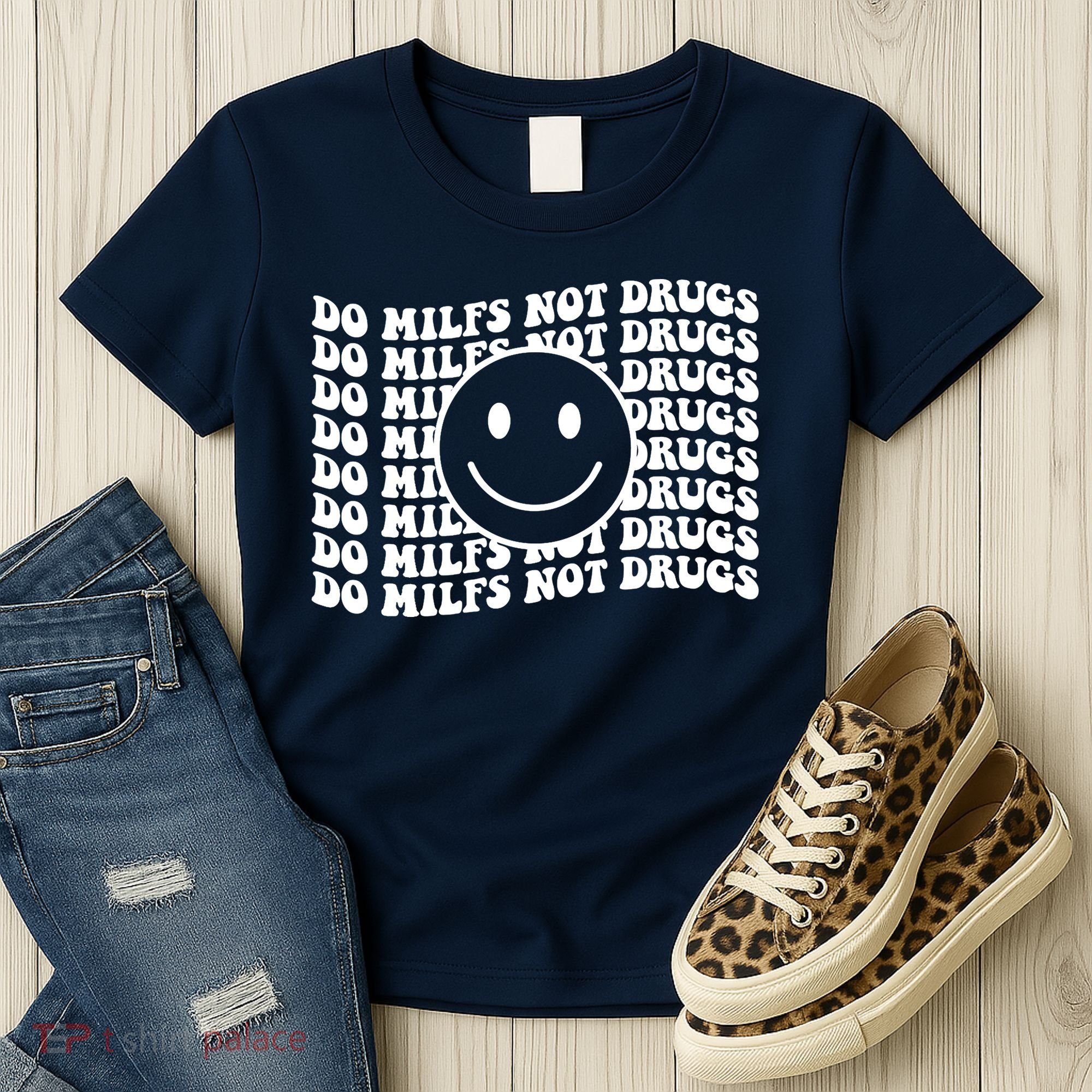 Groovy Style Smile Face Do Milfs Not Drugs Women's T-Shirt